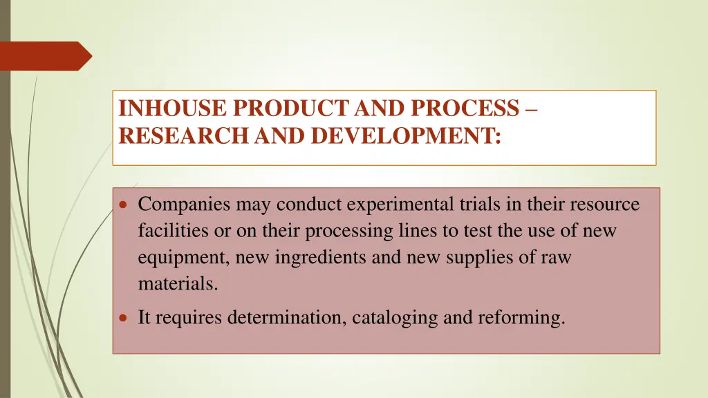 inhouse product and process research