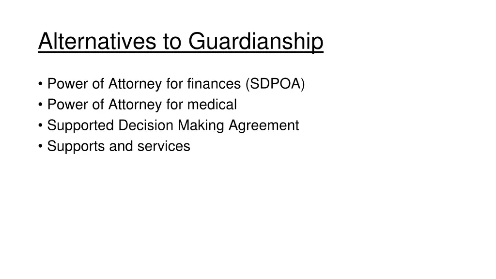 alternatives to guardianship