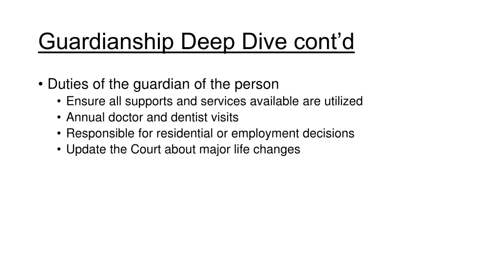 guardianship deep dive cont d 1