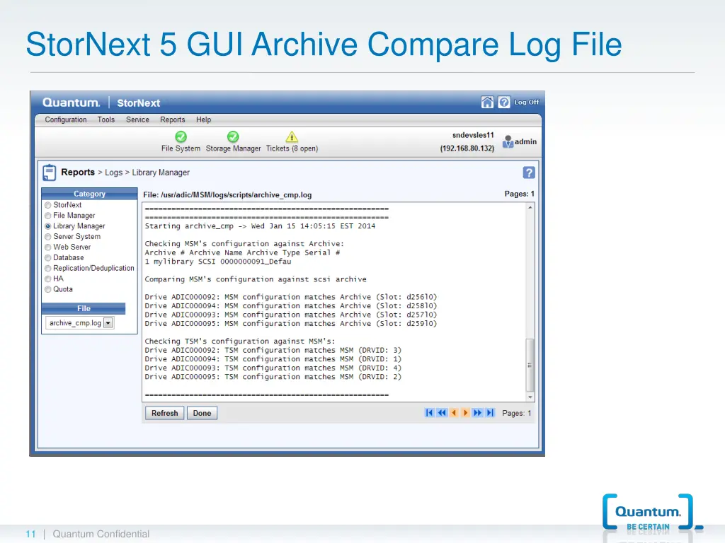 stornext 5 gui archive compare log file