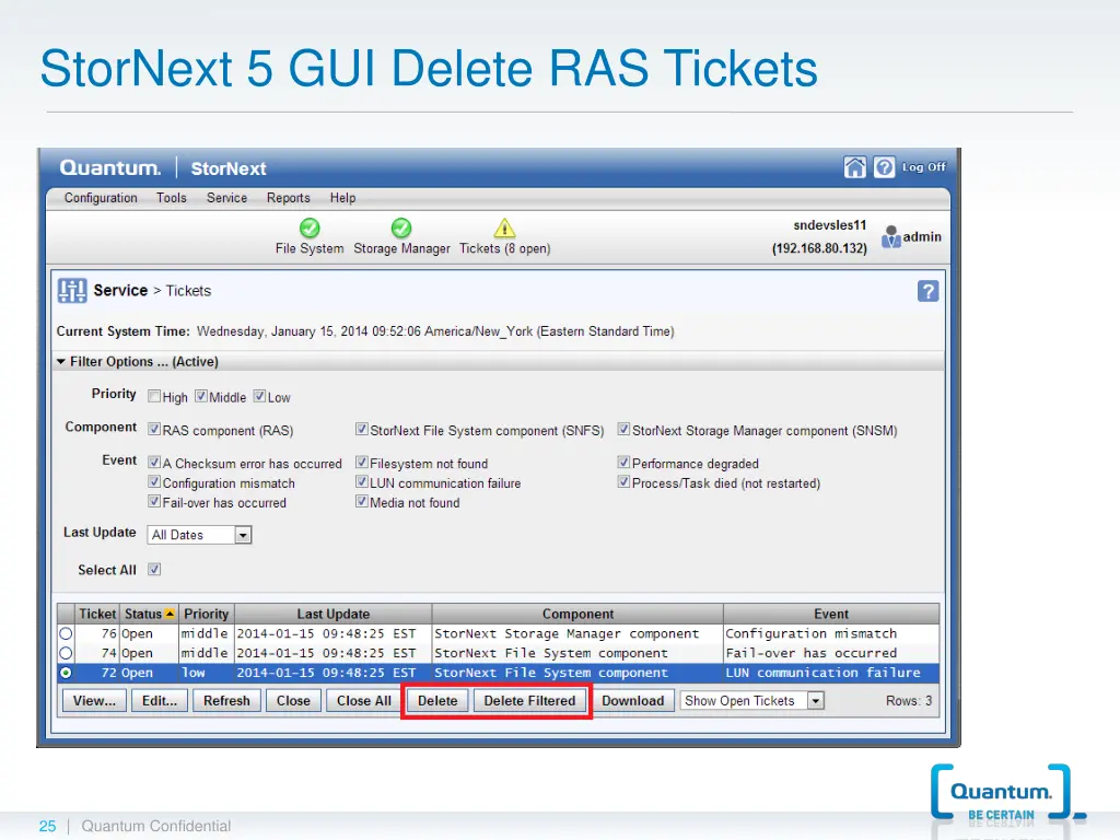 stornext 5 gui delete ras tickets
