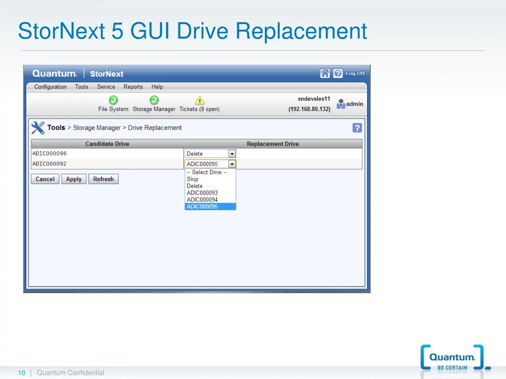 stornext 5 gui drive replacement