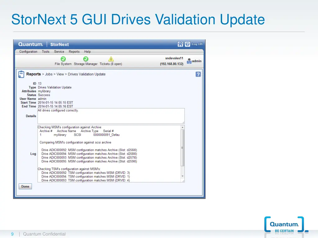 stornext 5 gui drives validation update