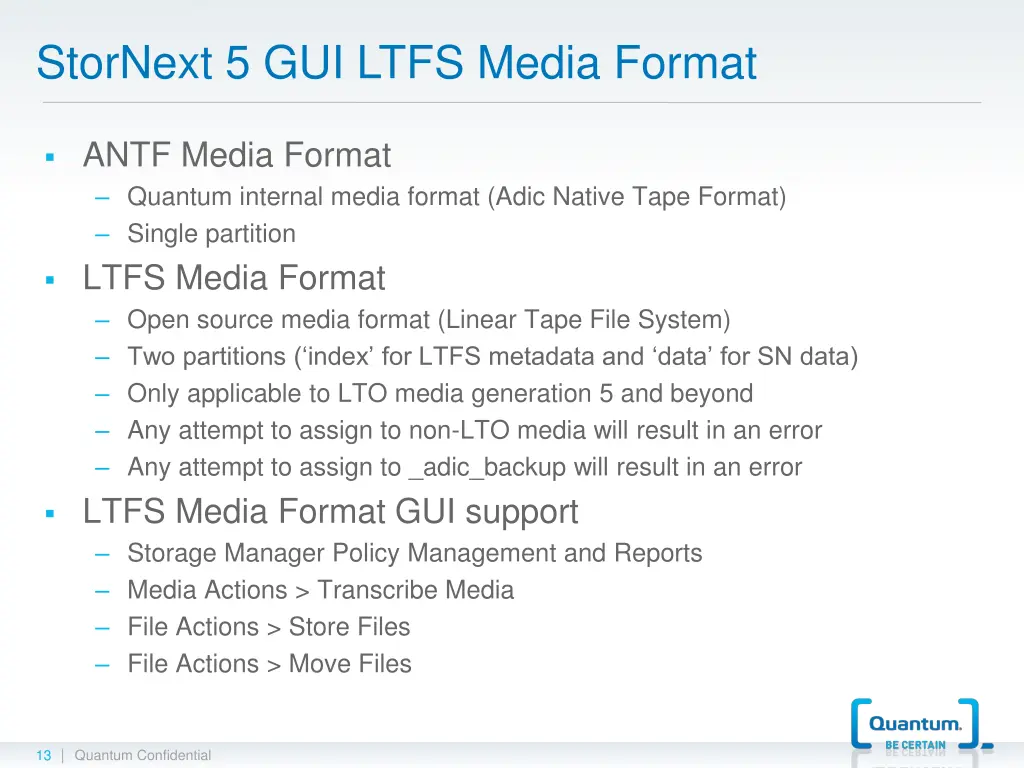 stornext 5 gui ltfs media format