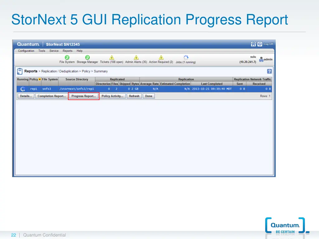 stornext 5 gui replication progress report
