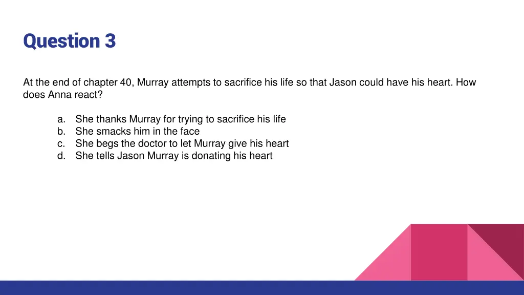 question 3