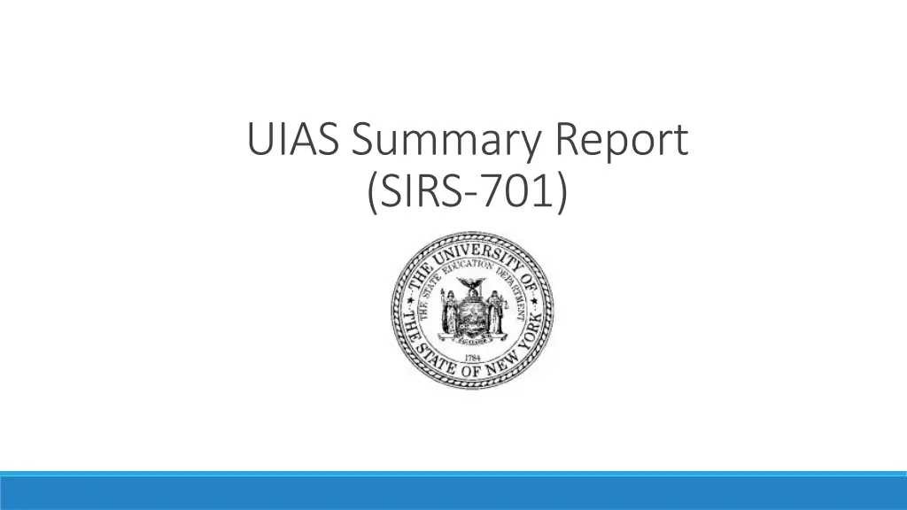 uias summary report sirs 701