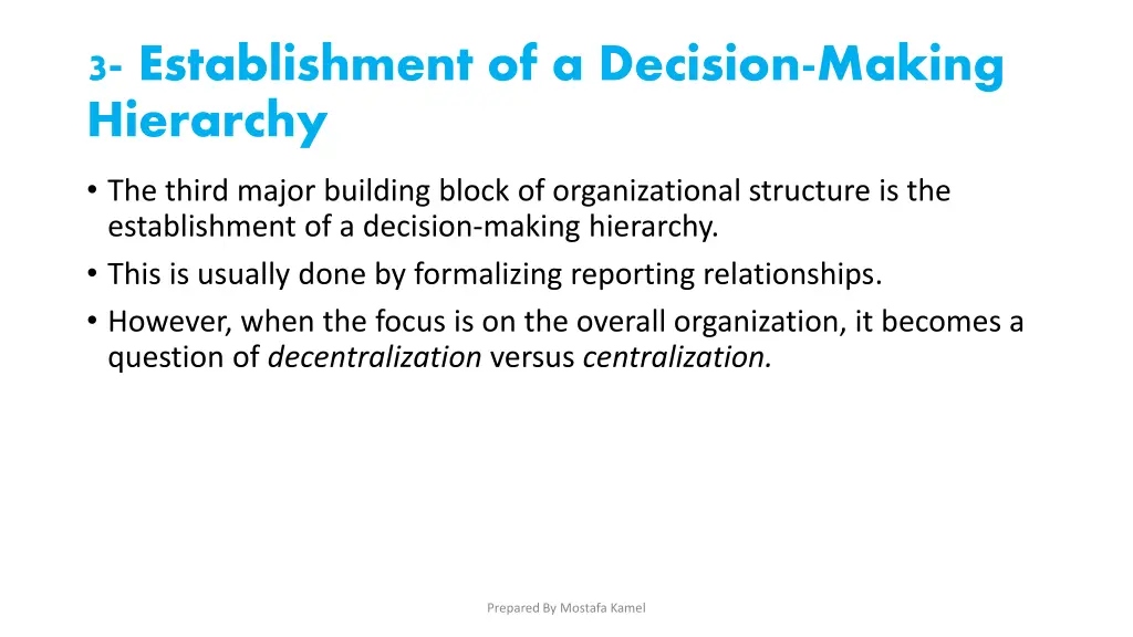 3 establishment of a decision making hierarchy