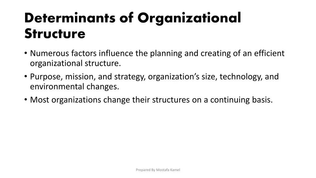 determinants of organizational structure
