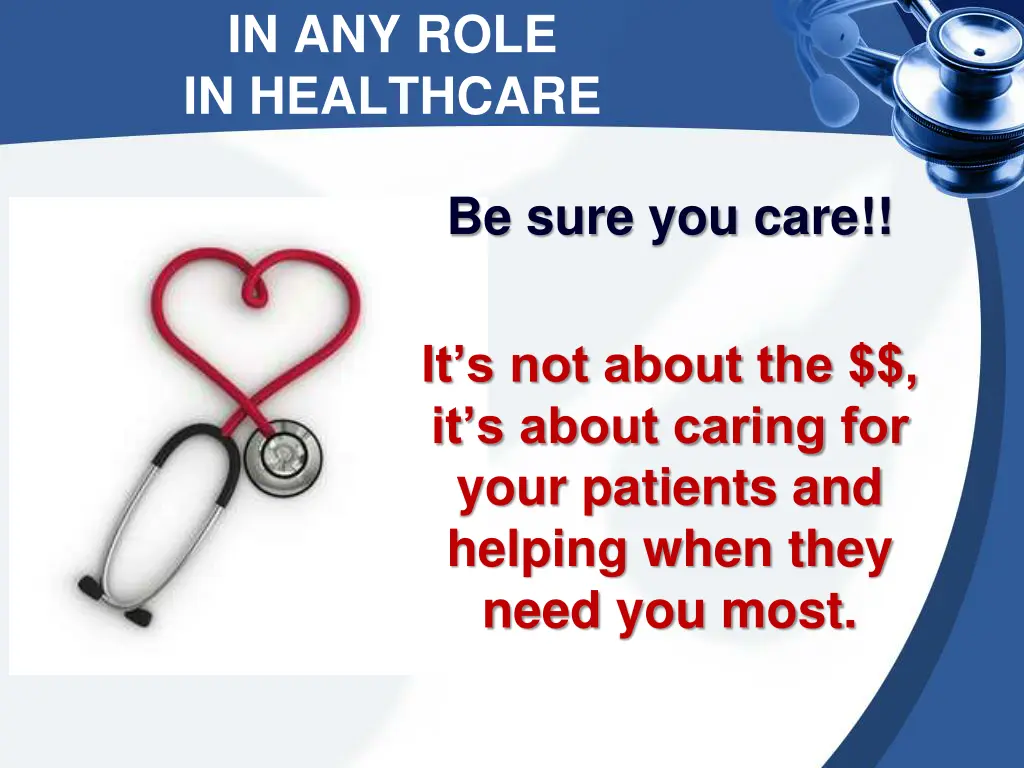 in any role in healthcare