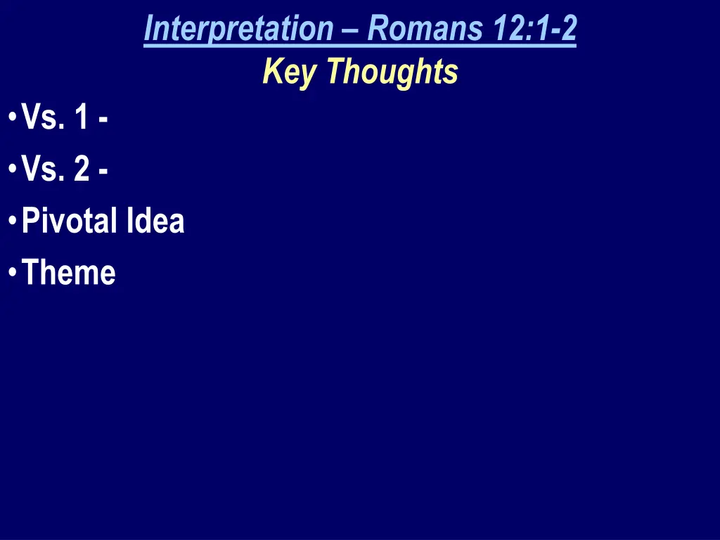 interpretation romans 12 1 2 key thoughts