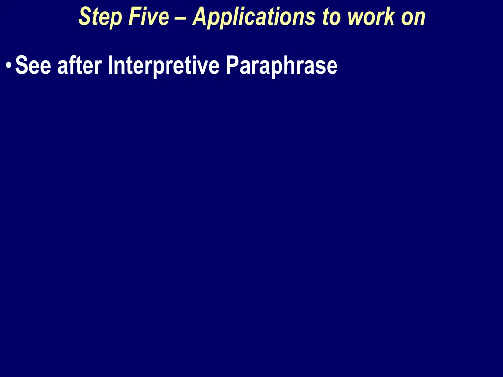 step five applications to work on
