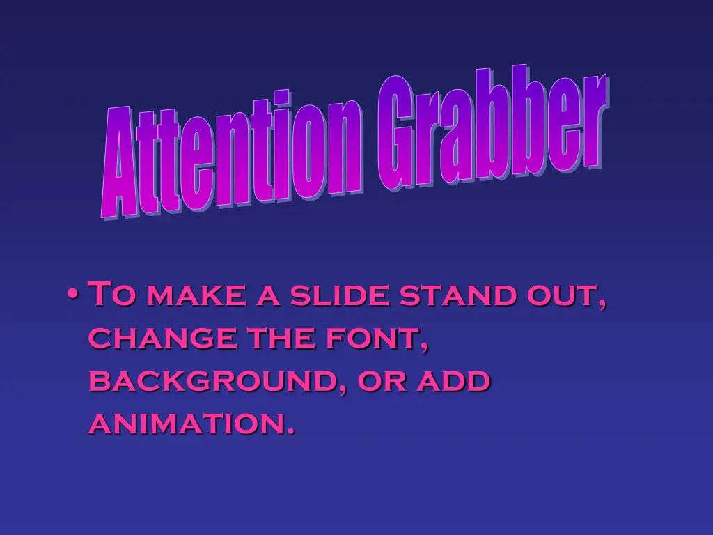 attention grabber