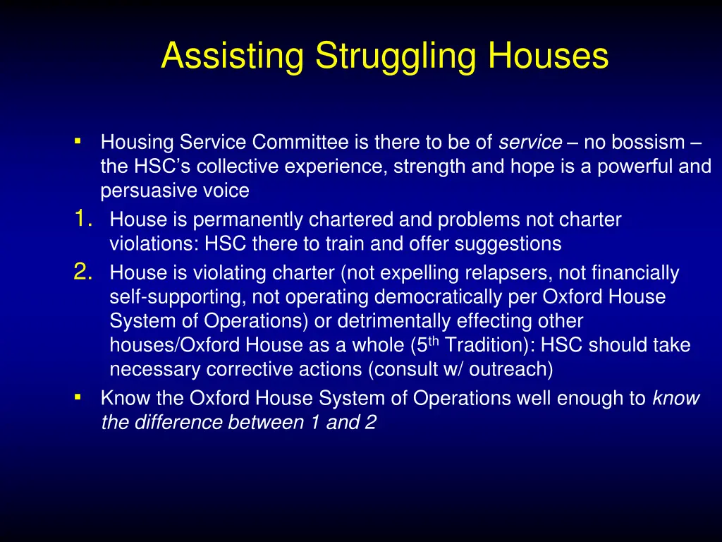 assisting struggling houses