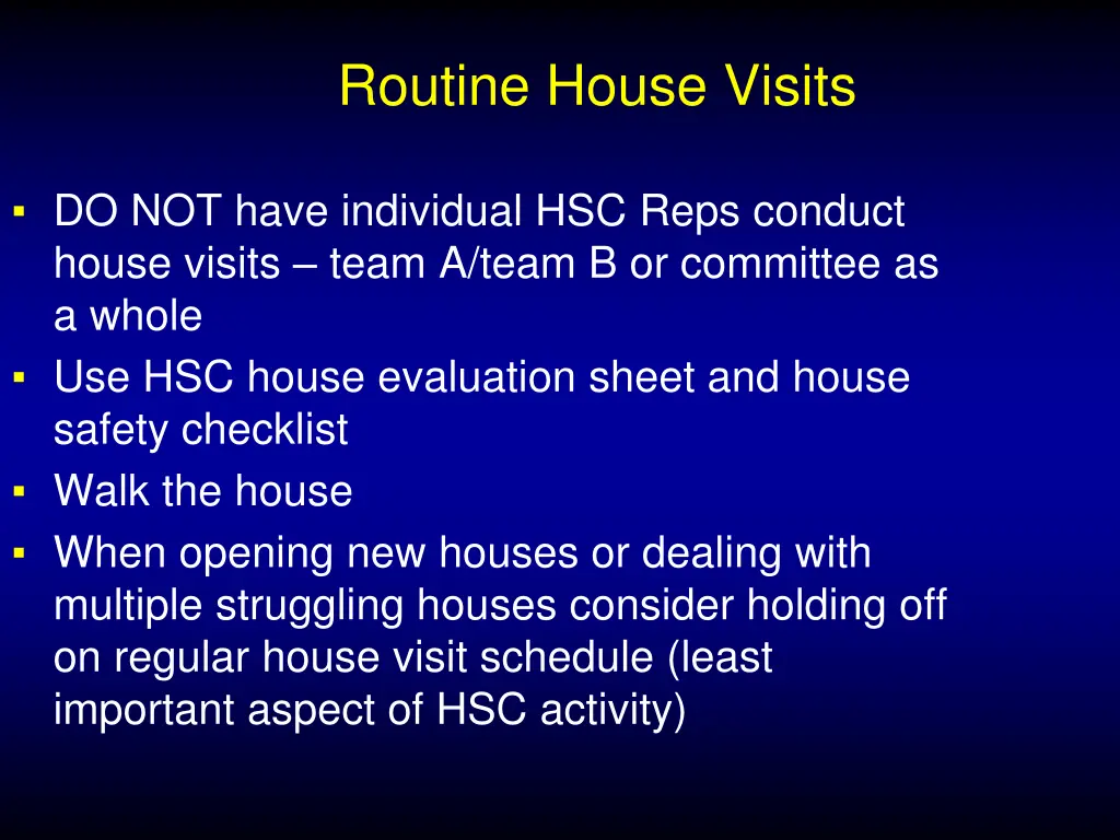 routine house visits