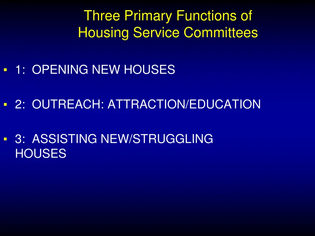 three primary functions of housing service
