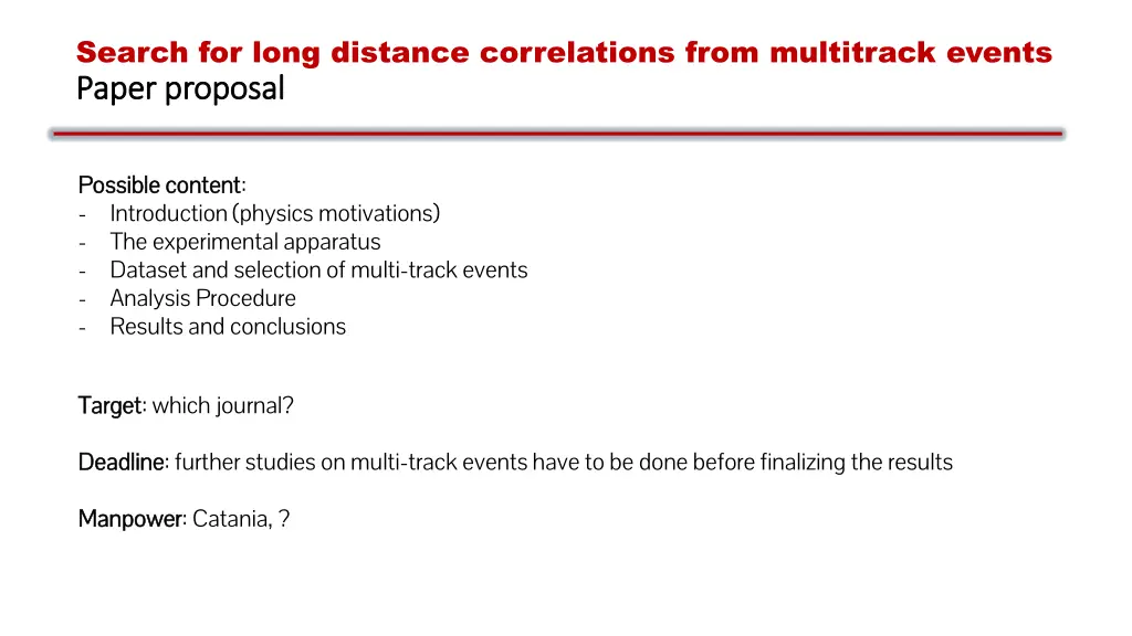 search for long distance correlations from 4