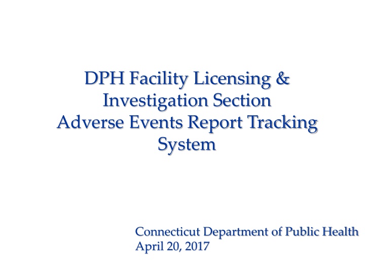 dph facility licensing investigation section