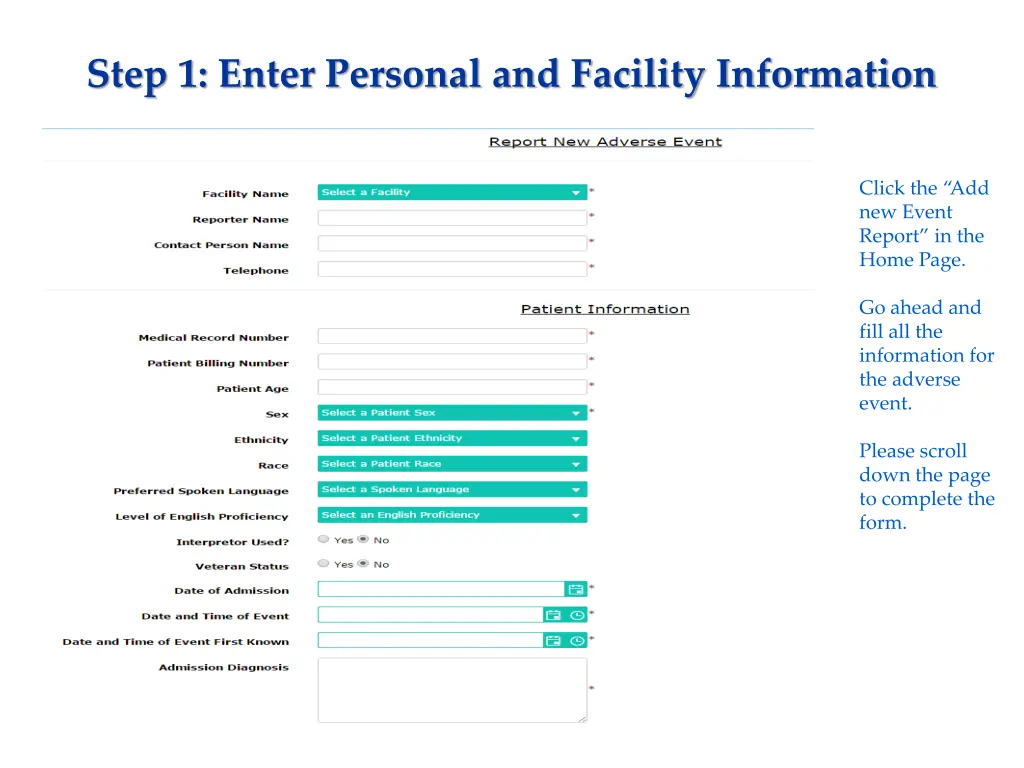 step 1 enter personal and facility information