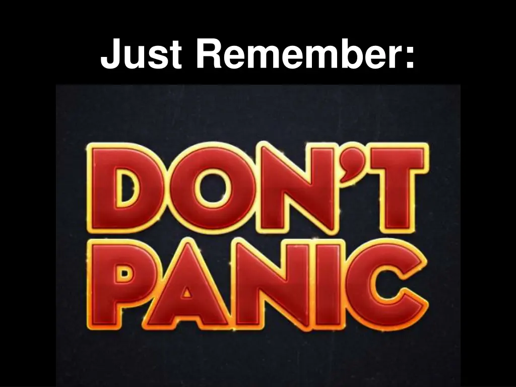 just remember