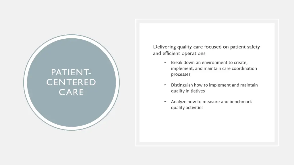 delivering quality care focused on patient safety