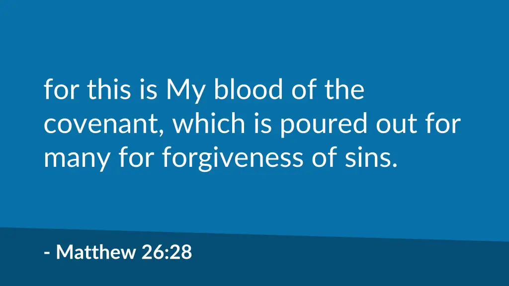for this is my blood of the covenant which