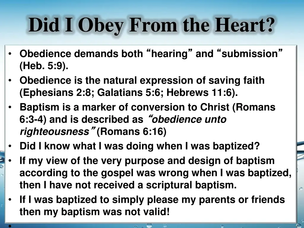 did i obey from the heart