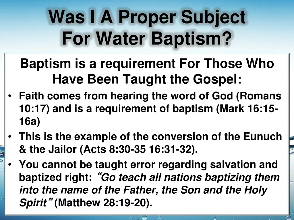 was i a proper subject for water baptism 2