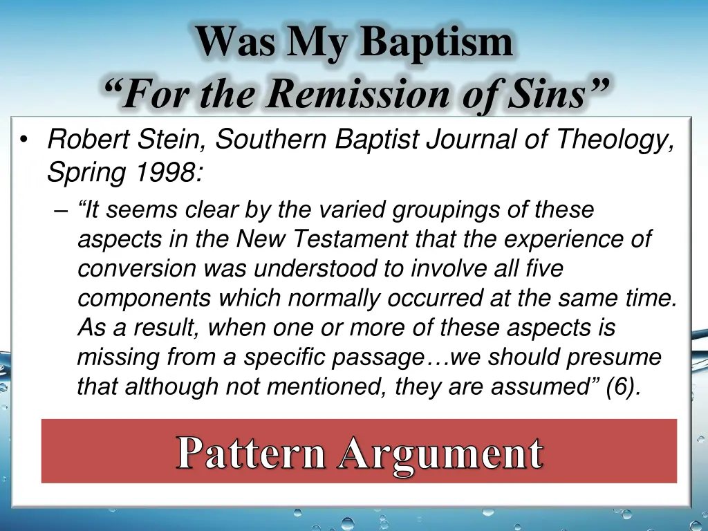 was my baptism for the remission of sins robert