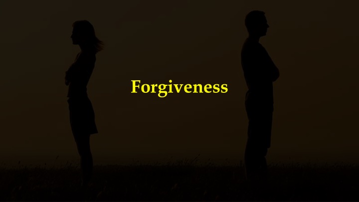 forgiveness