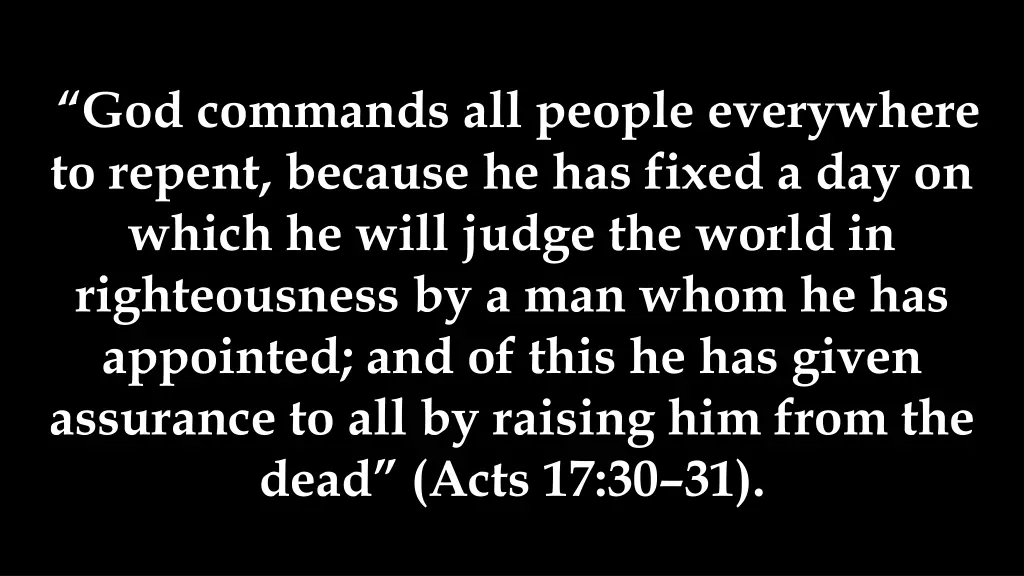 god commands all people everywhere to repent