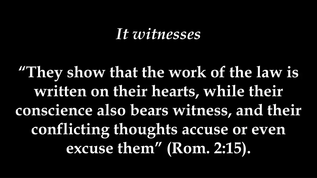 it witnesses