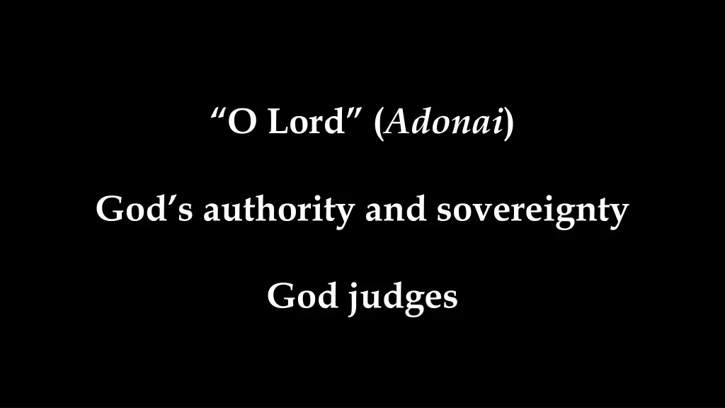 o lord adonai
