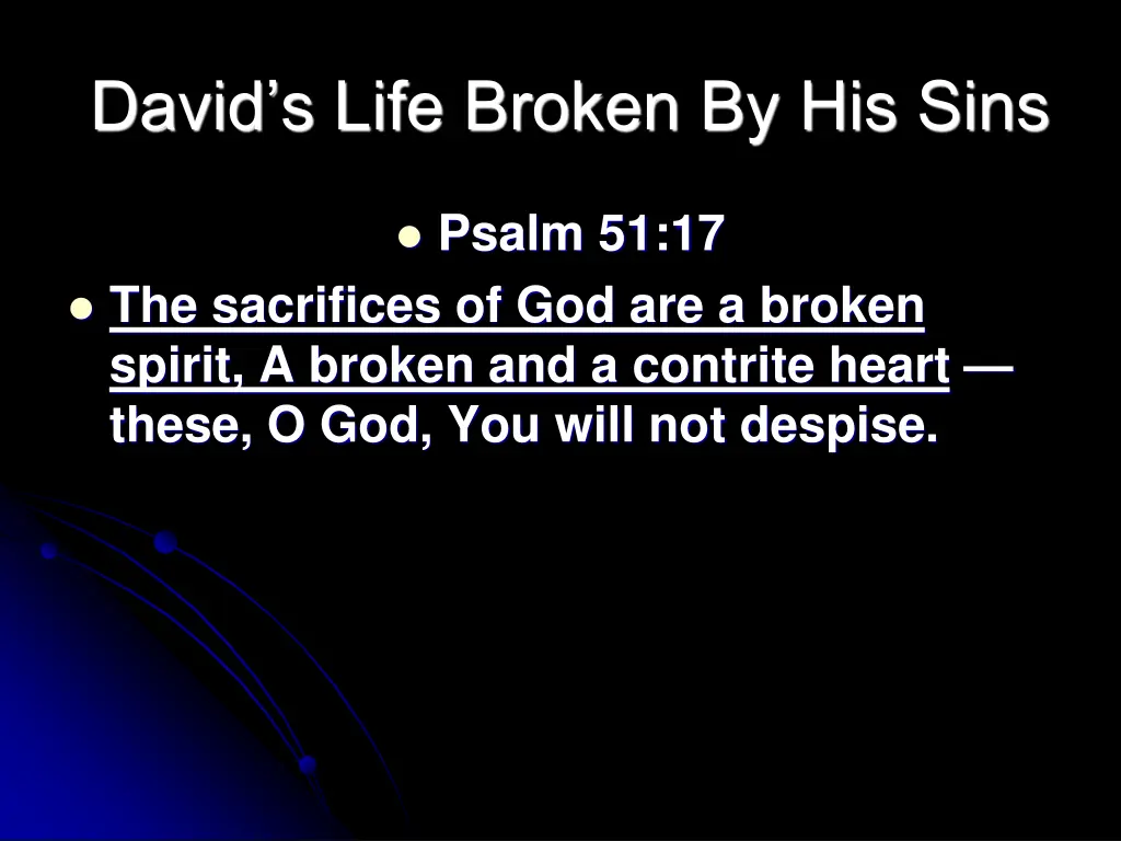 david s life broken by his sins 3