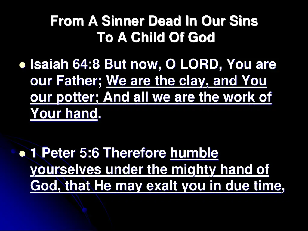 from a sinner dead in our sins to a child of god 2