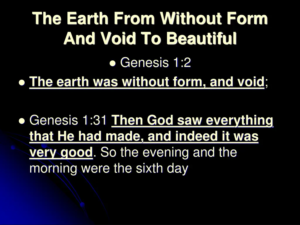 the earth from without form and void to beautiful