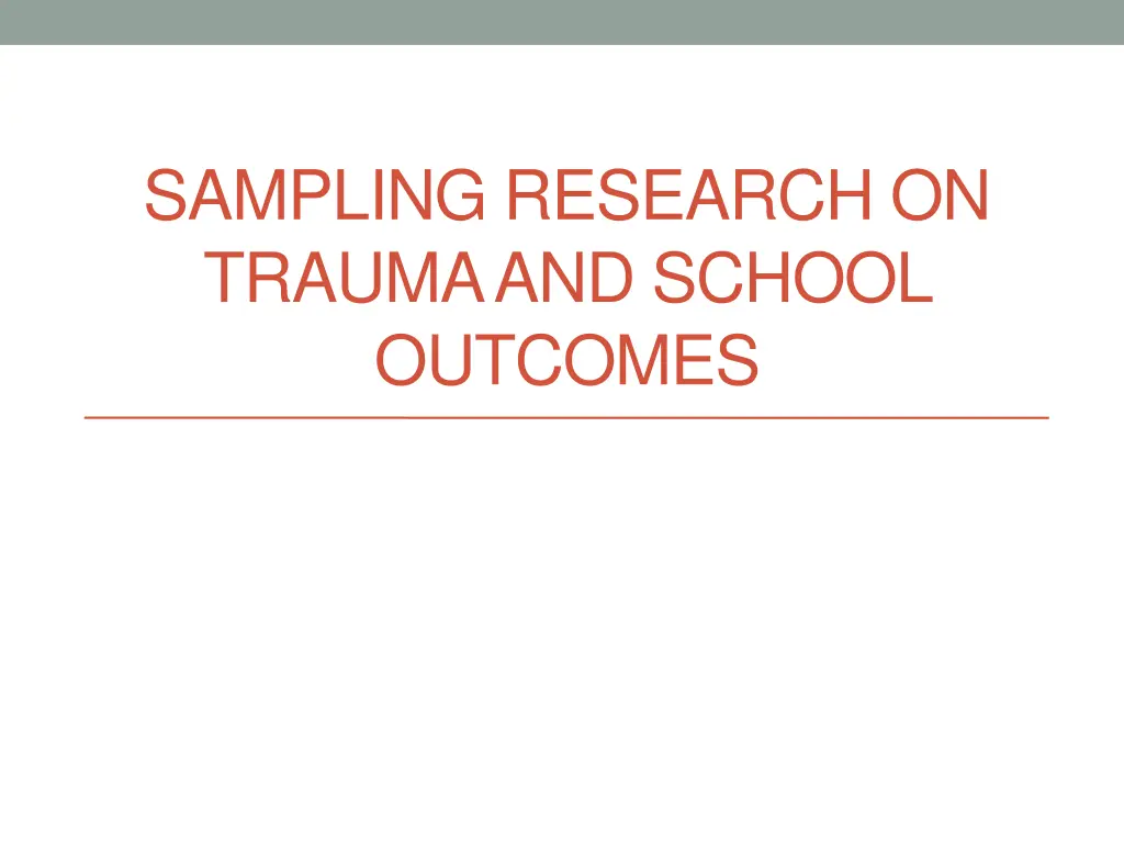 sampling research on trauma and school outcomes