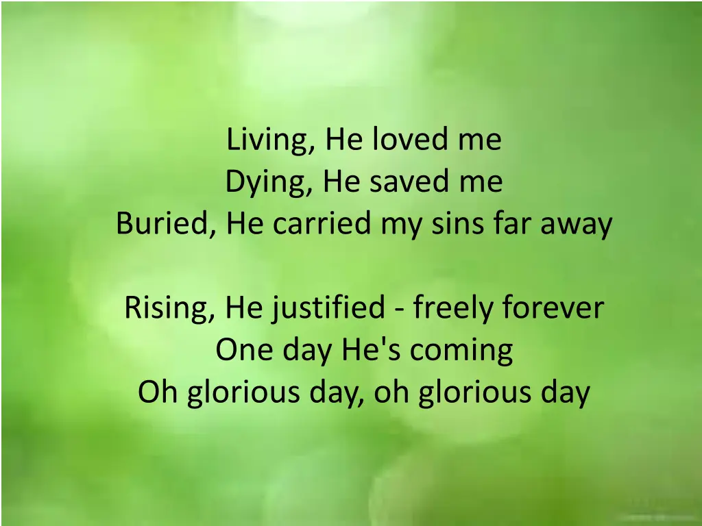 living he loved me dying he saved me buried 3