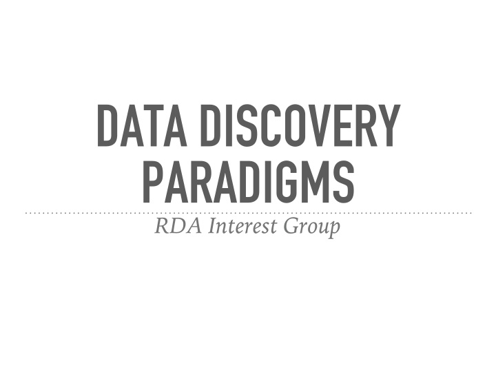 data discovery paradigms rda interest group