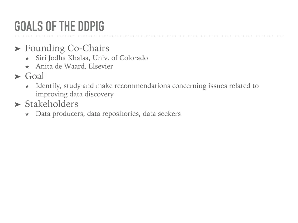 goals of the ddpig