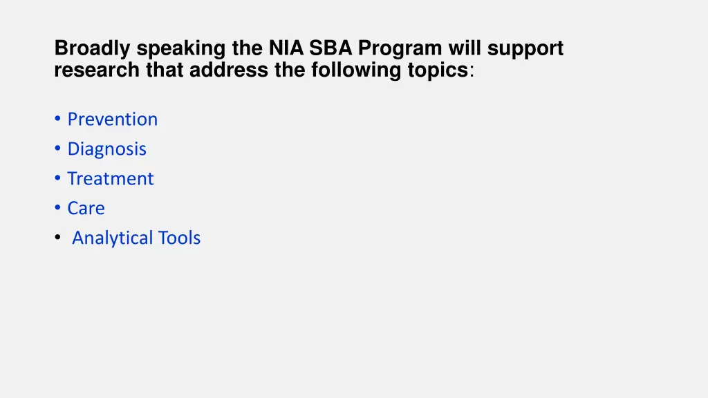 broadly speaking the nia sba program will support