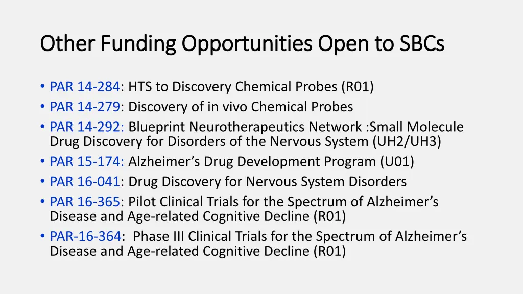 other funding opportunities open to sbcs other