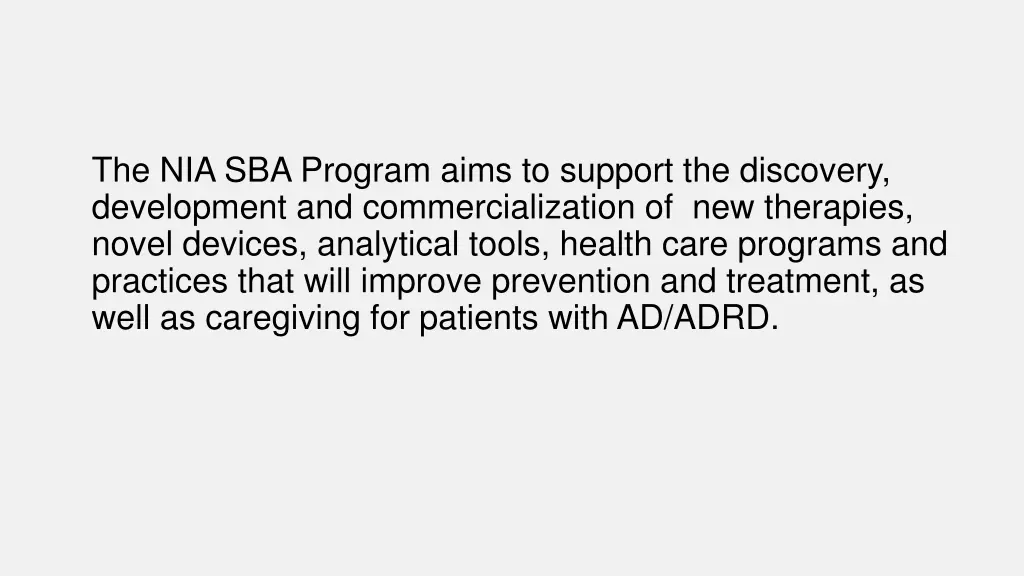 the nia sba program aims to support the discovery