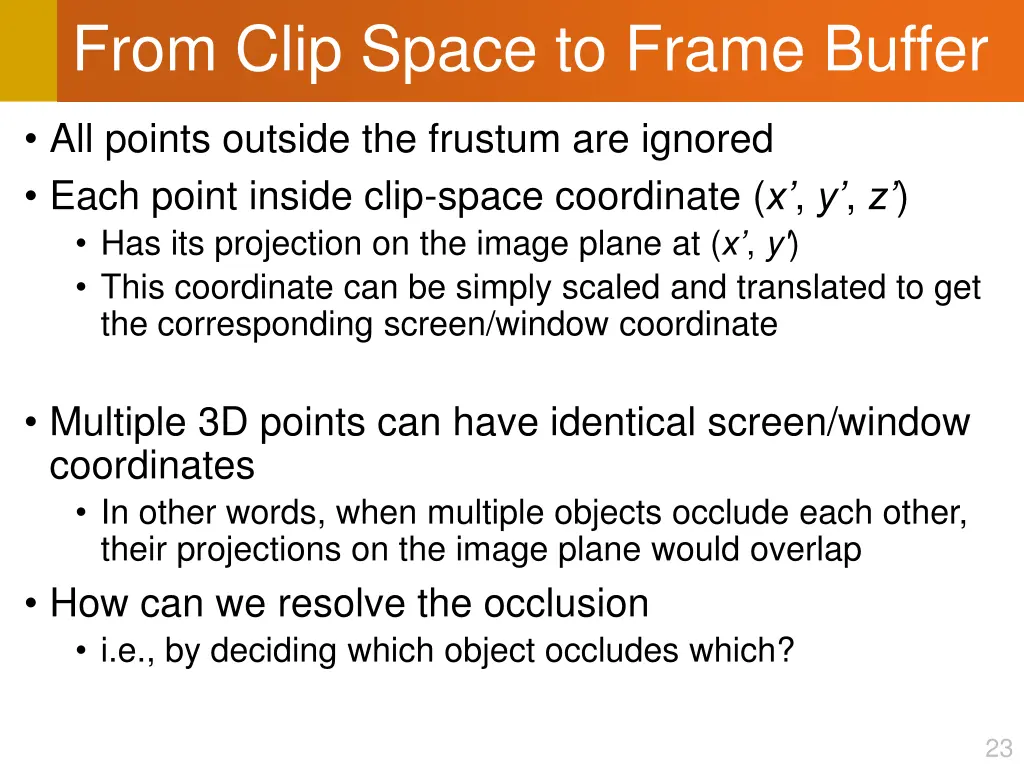 from clip space to frame buffer