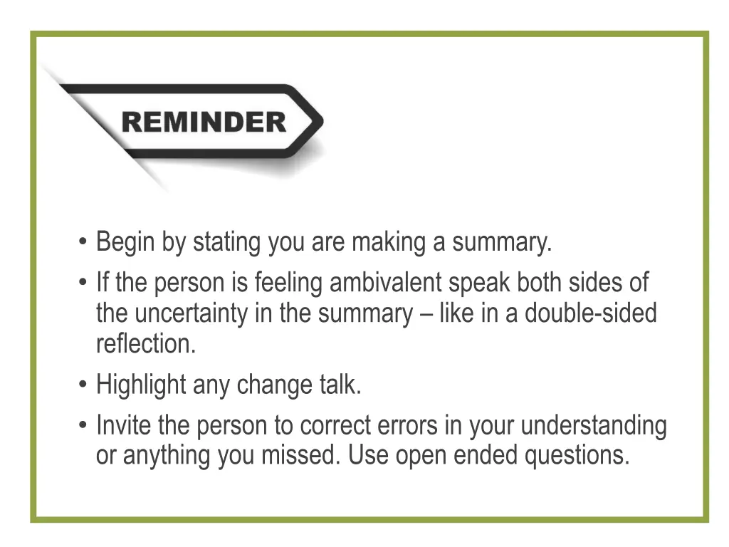begin by stating you are making a summary