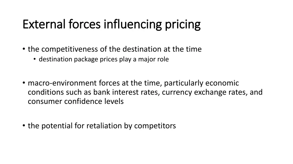 external forces influencing pricing external 1