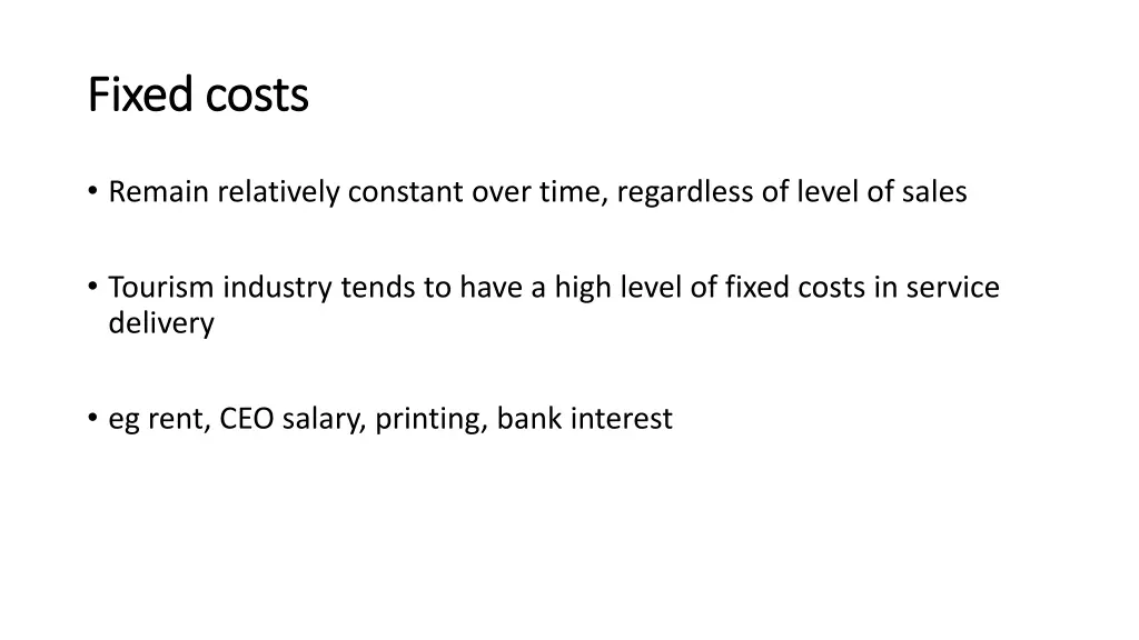 fixed costs fixed costs