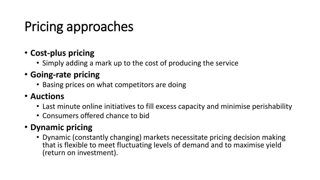 pricing approaches pricing approaches