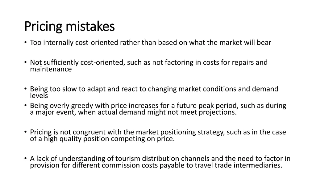 pricing mistakes pricing mistakes too internally