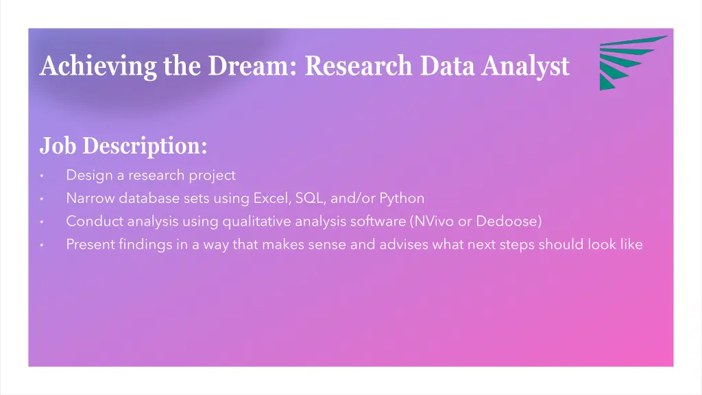 achieving the dream research data analyst